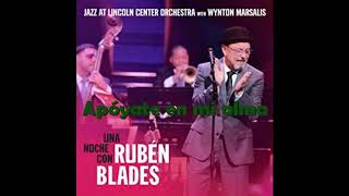 APÓYATE EN MI ALMA Rubén Blades  Álbum Una noche con Rubén Blades 2018 [upl. by Yuria]