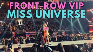 Our Frontrow VIP seat experience of Miss Universe in 10 Minutes  Catriona Gray  Team MacBee [upl. by Tada]