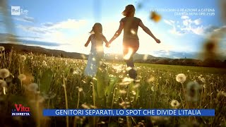 Genitori separati lo spot che divide lItalia  La vita in diretta 30092023 [upl. by Lanza]