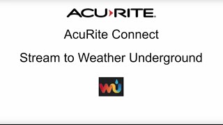 AcuRite PC Connect  Stream to Weather Underground [upl. by Philipp280]