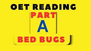 OET Reading Part A Mock Test  Bed Bugs  Answers [upl. by Oileduab435]