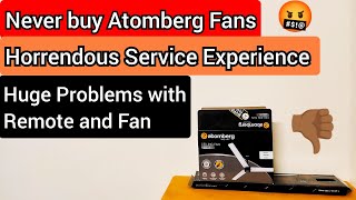 Worst Fan in the market Never buy Atomberg Fans huge problems bad aftersales service experience [upl. by Abram132]