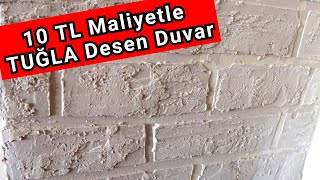 10 TL Maliyetle TUĞLA DESEN Duvar Yaptım Tuğla Desen Duvar Saten Alçıyla Tuğla Desen Tuğla duvar [upl. by Arodnahs905]