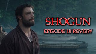 Shogun 2024 Episode 10 Review SEASON FINALE [upl. by Otnicaj]