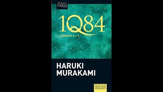 1Q84  Libro 1 y 2  Murakami Haruki  Audiolibro  Voz Humana  Capítulo 24 Libro 2 [upl. by Malissia]