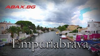 Empuriabrava Spain 4K travel guide bluemaxbgcom [upl. by Ahter]