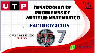 EXAMEN DE ADMISION UTP 2023  NUEVA GUIA DEL EXAMEN DE ADMISION MARZO TEMA 07 FACTORIZACION [upl. by Brennen]