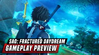 SAO Fractured Daydream PREVIEW  Best Game Since Fatal Bullet [upl. by Sirahs]