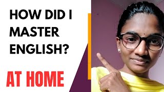 How🤔 I have achieved fluency in English on my own at home  English fluency journey🤩 [upl. by Navlys]