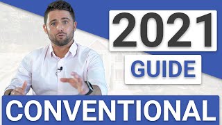 2021 Conventional Loan Process amp Requirements  NEW Complete Guide [upl. by Yeslehc]