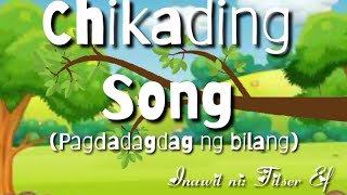 Chikading Song Addition SongPagdadagdagIncreasing 110 by Titser Ef [upl. by Tegan]