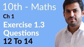 10th Class Math Ch 1  Exercise 13  10th Class Math Chapter 1 [upl. by Atrahc]