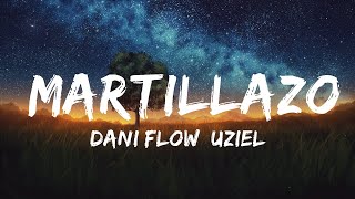 30 Mins  Dani Flow Uzielito Mix amp El Bogueto  Martillazo  Chill Music [upl. by Reham982]