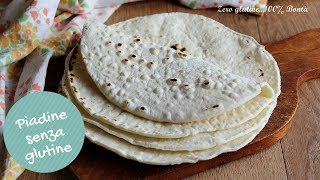 Piadine senza glutine  Ricetta facile e veloce [upl. by Ymereg]