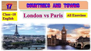 EnglishClass 10Unit17Countries and TownsLONDON VS PARIS [upl. by Demmy]