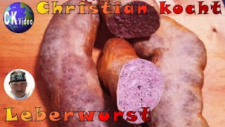 🍴Christian kocht🍴 Vlog 154 🥔Grobe geräucherte 🥩Bauernleberwurst🥩 mit 🧅Zwiebeln🧅 [upl. by Coffin]