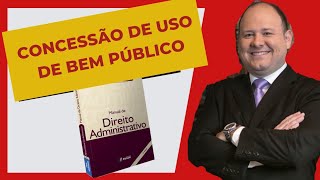 Concessão de Uso de Bem Público [upl. by Yaned901]