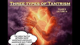 14B Three types of Tantrism [upl. by Sims341]