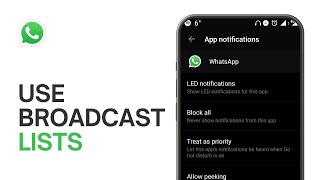 How to Use WhatsApp Broad Cast Lists [upl. by Nnyleak403]