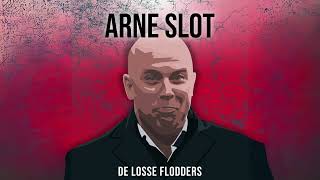 De Losse Flodders  Arne Slot English Version [upl. by Anavi32]