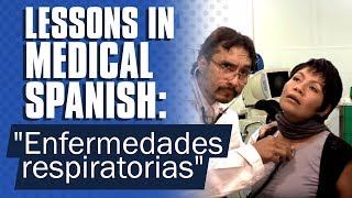 Learn Medical Spanish Lesson Breathing ailments [upl. by Ati]