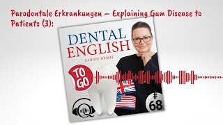 68 Zahnfleischerkrankungen – Explaining Gum Disease to Patients 3 [upl. by Alemrac]