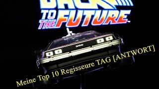 Meine Top 10 RegisseureTAG ANTWORT [upl. by Attelocin]