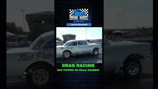 RAT PATROL 56 CHEVY GASSER dragracing gasser chevy [upl. by Anette246]