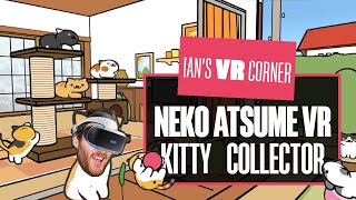 Neko Atsume VR Kitty Collector Gameplay Is So Adorable We Might Just Cry  Ians VR Corner [upl. by Yankee]