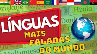 QUAIS AS LÍNGUAS MAIS FALADAS DO MUNDO TOP 10 IDIOMAS MAIS FALADOS NO MUNDO [upl. by Nada]