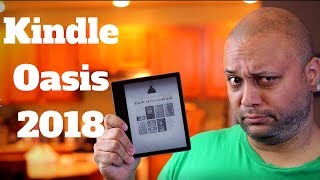 Amazon Kindle Oasis 2018 review  The Best EReader ever [upl. by Alton]