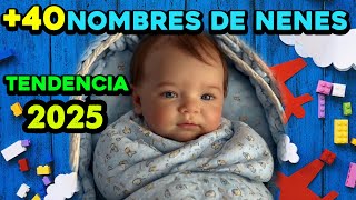 40 Nombres para bebés NIÑOS más Bonitos para este 2024 [upl. by Gerek450]