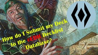 cEDH Decklist Database How to Submit a Deck [upl. by Haldes]