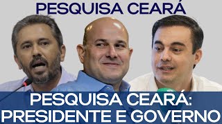 PESQUISA CEARÁ PRESIDÊNCIA E GOVERNO [upl. by Yrmac506]