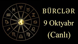 BÜRCLƏR  9 OKTYABR canlı [upl. by Nelie]