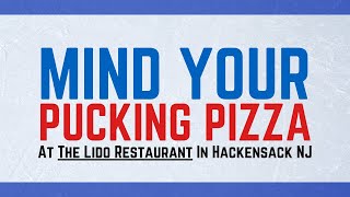 Mind Your Pucking Pizza at The Lido Restaurant [upl. by Inalak410]