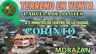 TERRENO en VENTA en CORINTO MORAZAN a 2 minutos del parque central de la CIUDAD [upl. by Dunn]