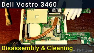 Dell Vostro 3460 Disassembly Fan Cleaning and Thermal Paste Replacement Guide [upl. by Nilecoj]