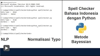 Spell Checker Indonesia untuk Normalisasi Typo dan Singkatan Kata dengan Metode Bayessian dan Python [upl. by Aehtla]