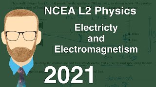 2021 Electricity and Electromagnetism Exam NCEA Level 2 Physics [upl. by Fortunia]