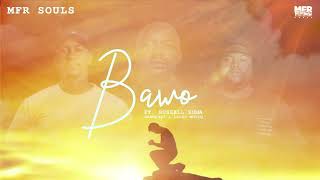 MFR Souls  Bawo ft Russell Zuma Shane907 amp Locco Musiq  OFFICIAL AUDIO [upl. by Oakleil719]