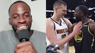 Draymond Green has nothing but RESPECT for NIkola Jokic even Jokic HIT him in the Chin [upl. by Joey]