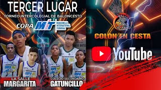 TERCER LUGAR COPA MIT COLEGIO LA SALLE MARGARITA VS EL COLEGIO SECUNDARIO DE GATUNCILLO [upl. by Tlok]