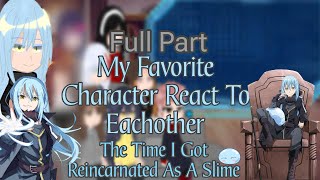 My Favorite Anime Characters React To EachotherPart 25Rimuru Tempest [upl. by Harima]