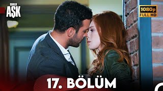 Kiralık Aşk 17 Bölüm Full HD [upl. by Wurster]