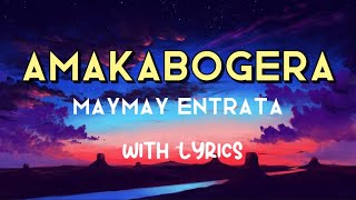 AMAKABOGERA  Maymay Entrata  with Lyrics Most Favorite Requested OPM Song🎵 [upl. by Gillie]