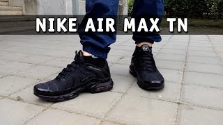 Nike Air Max Plus TN  Tuned 1  Triple Black  Review and Unboxing [upl. by Aspasia]