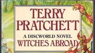 Terry Pratchett’s Witches Abroad Full Audiobook [upl. by Whit835]