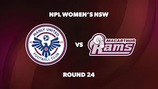 NPL Womens NSW Round 24 Manly United FC v Macarthur Rams Womens FC [upl. by Wanyen928]