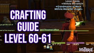 FFXIV 40 1064 Crafting Guide Level 60 to 61 [upl. by Karrie]